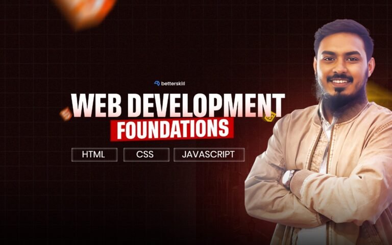 Web Development Foundations: HTML, CSS, JAVASCRIPT
