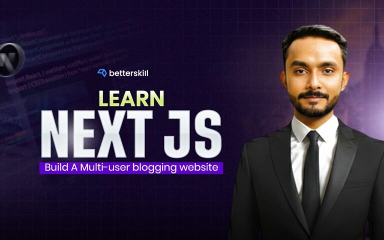 Learn Next.JS & Build A Mult-User Blogging Website