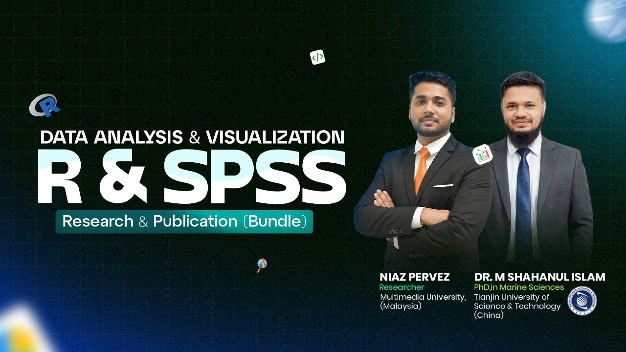 Data Analysis and Visualization with R & SPSS: Basic to Advanced